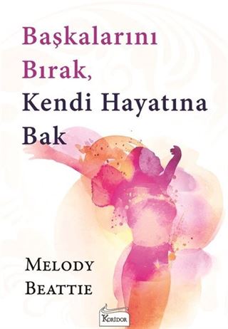 Başkalarını Bırak, Kendi Hayatına Bak