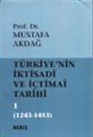 Türkiye'nin İktisadi ve İçtimai Tarihi -1- (1243-1453)