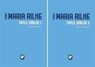Toplu Şiirleri - Rainer Maria Rilke (2 Cilt)