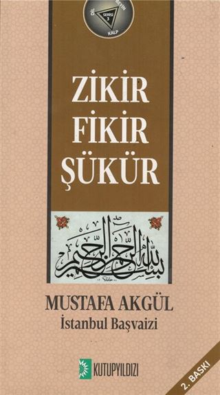 Zikir Fikir Şükür