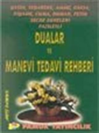 Dualar ve Manevi Tedavi Rehberi (yas-002)