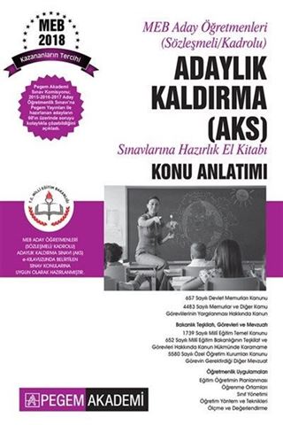 2018 Meb Aday Öğretmenleri (Sözleşmeli/Kadrolu) Adaylık Kaldırma AKS Sınavlarına Hazırlık El kitabı Konu Anlatımı