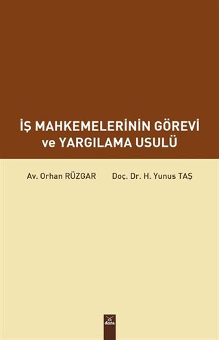 İş Mahkemelerinin Görevi ve Yargılama Usulü