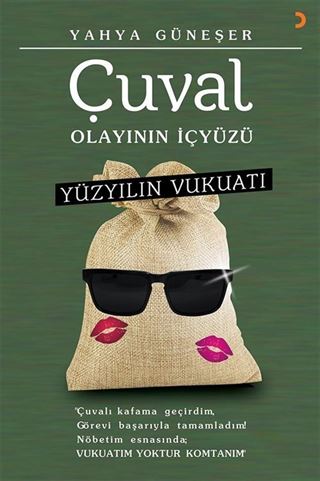 Çuval Olayının İçyüzü