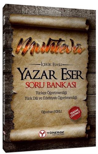 Muhteva İçerik Esaslı Yazar Eser Tamamı Çözümlü Soru Bankası
