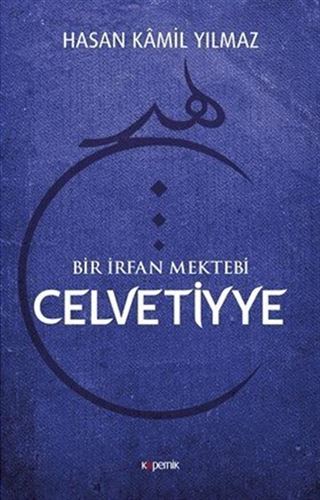 Bir İrfan Mektebi Celvetiyye
