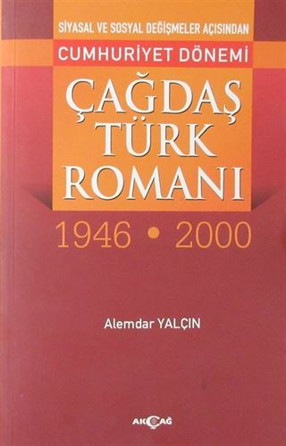 Cumhuriyet Dönemi Çağdaş Türk Romanı (1946-2000)