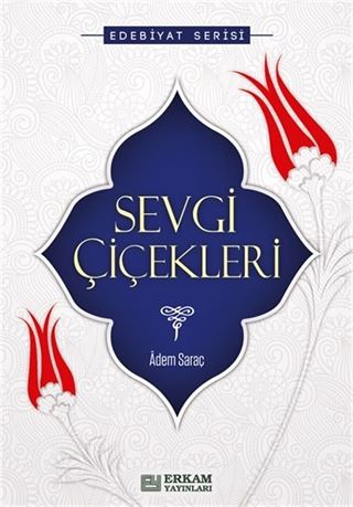 Sevgi Çiçekleri