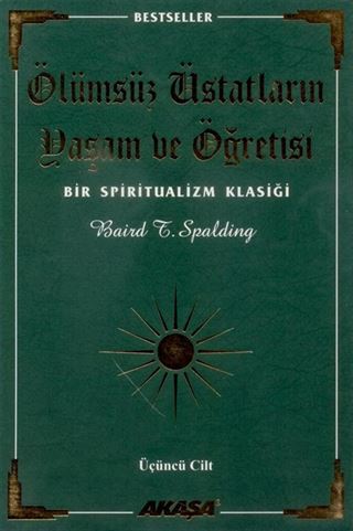 Ölümsüz Üstatların Yaşam ve Öğretisi (3.cilt)