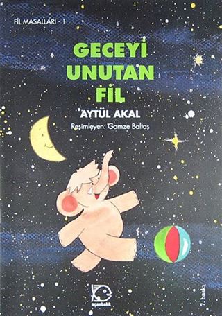 Geceyi Unutan Fil / Fil Masalları 1