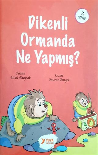 Dikenli Ormanda Ne Yapmış? (3. Sınıf)