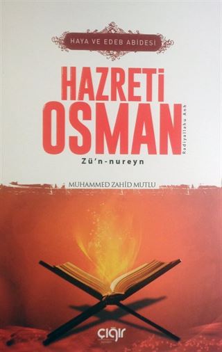Haya ve Edeb Abidesi Hazreti Osman