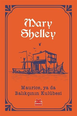 Maurice ya da Balıkçının Kulübesi