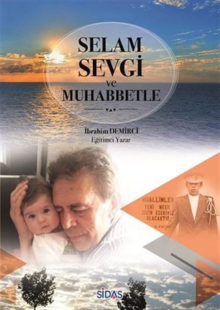 Selam Sevgi ve Muhabbetle