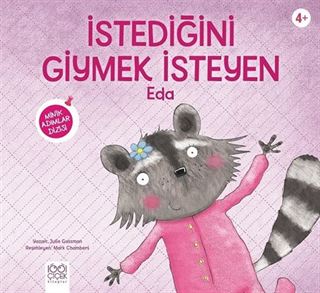 İstediğini Giymek İsteyen Eda / Minik Adımlar