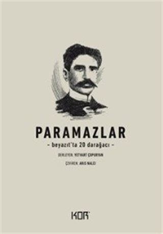 Paramazlar / Beyazıt'ta 20 Darağacı