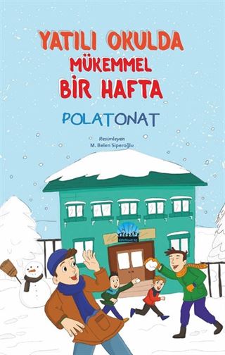 Yatılı Okulda Mükemmel Bir Hafta
