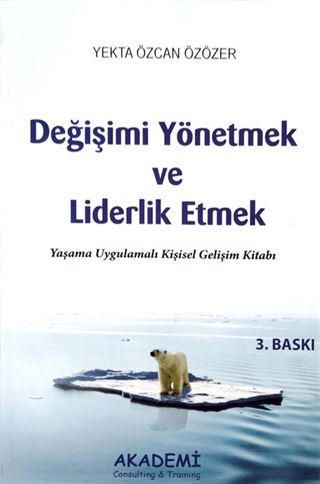 Değişimi Yönetmek Ve Liderlik Etmek