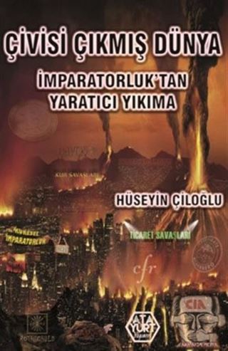 Çivisi Çıkmış Dünya İmparatorluk'tan Yaratıcı Yıkıma