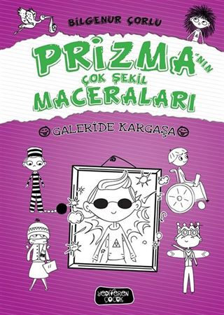 Prizma'nın Çok Şekil Maceraları / Galeride Kargaşa