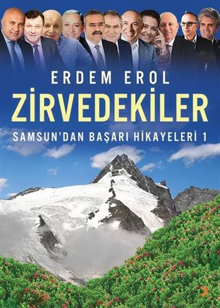 Zirvedekiler / Samsun'dan Başarı Hikayeler 1