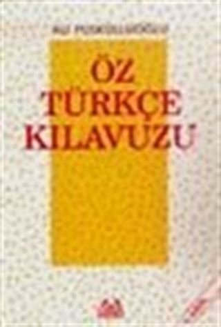 Öz Türkçe Kılavuzu