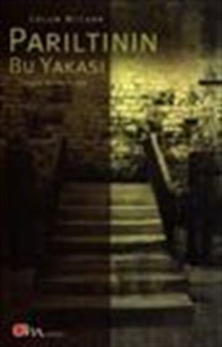 Parıltının Bu Yakası