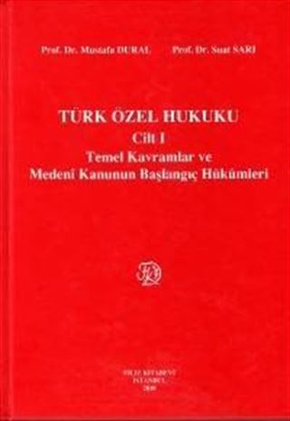 Türk Özel Hukuku Cilt I