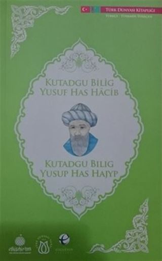 Kutadgu Bilig - Yusuf Has Hacib Türkmence - Türkçe