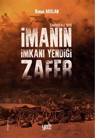 İmanın İmkanı Yendiği Zafer