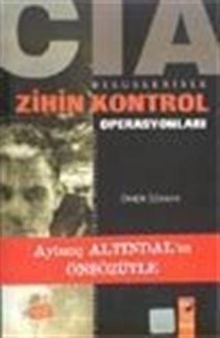 CIA Belgeleriyle Zihin Kontrol Operasyonları