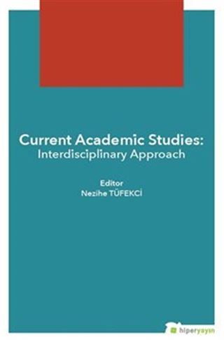 Current Academic Studies: Interdisciplinary Approach