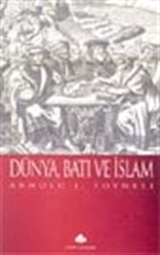 Dünya Batı ve İslam