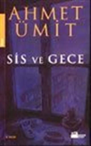 Sis ve Gece