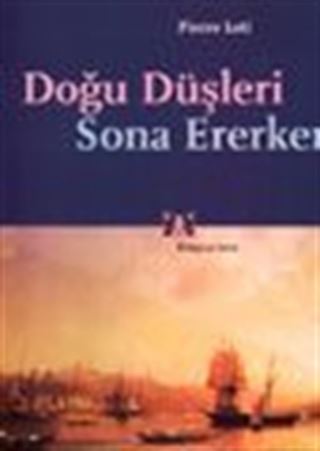 Doğu Düşleri Sona Ererken
