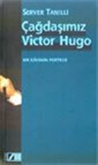 Çağdaşımız Victor Hugo