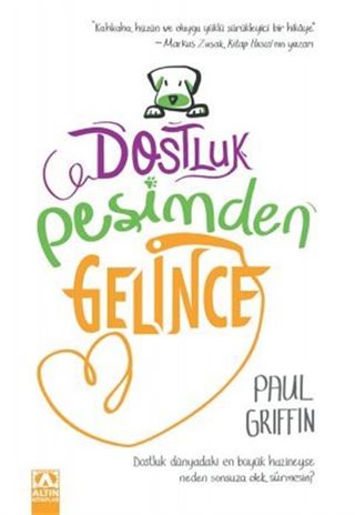 Dostluk Peşimden Gelince