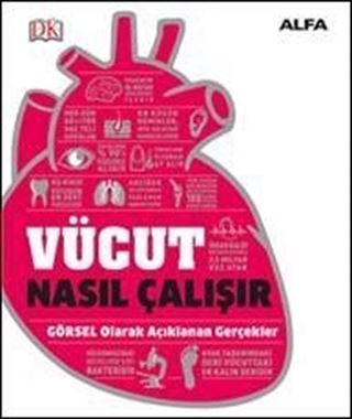 Vücut Nasıl Çalışır (Ciltli) / DK Nasıl Çalışır Serisi
