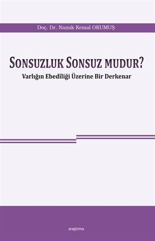 Sonsuzluk Sonsuz Mudur?