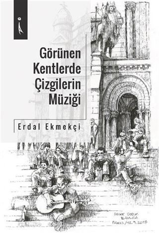 Görülen Kentlerde Çizgilerin Müziği