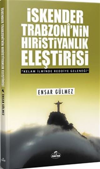 İskender Trobzoni'nin Hıristiyanlık Eleştirisi