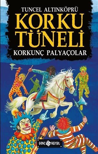 Korku Tüneli 4 / Korkunç Palyaçolar