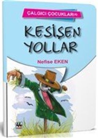 Kesişen Yollar - Çalgıcı Çocuklar 4
