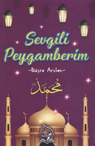 Sevgili Peygamberim