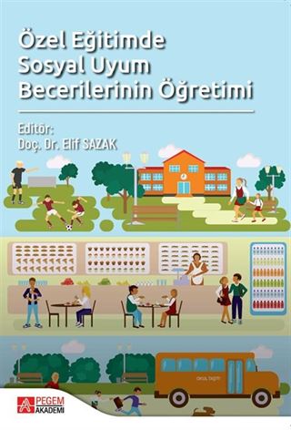 Özel Eğitimde Sosyal Uyum Becerilerinin Öğretimi
