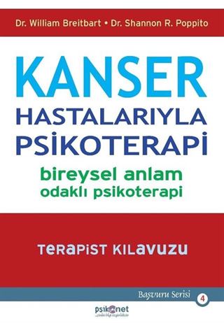 Kanser Hastalarıyla Psikoterapi-Bireysel Anlam Odaklı Psikoterapi-Terapist Kılavuzu