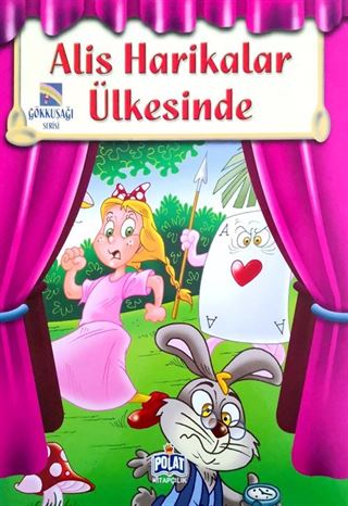 Alis Harikalar Ülkesinde / Gökkuşağı Serisi