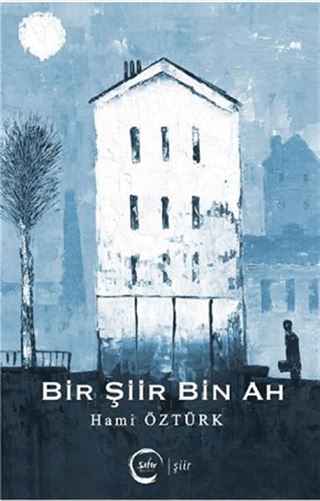 Bir Şiir Bin Ah
