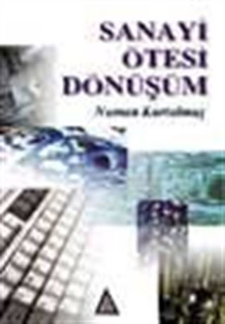 Sanayi Ötesi Dönüşüm