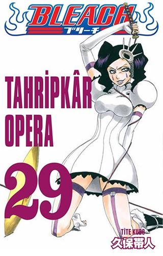 Bleach 29. Cilt / Tahripkar Opera